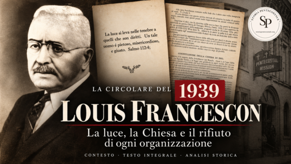 Luigi Francescon: la circolare del 1939 contro il denominazionalismo